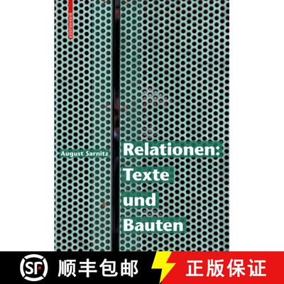 【3-4周达】精装 Relationen: Texte Und Bauten [9783035612288]