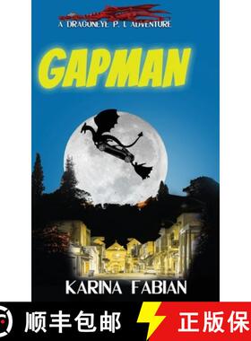 【3-4周达】Gapman: A DragonEye, PI story [9781956489224]