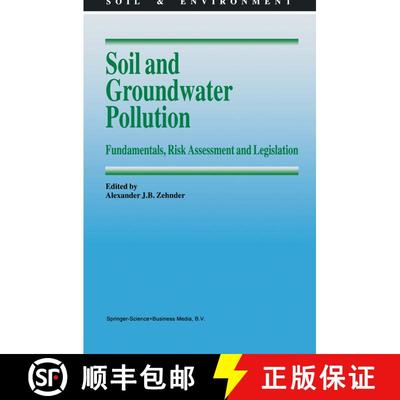 【3-4周达】Soil and Groundwater Pollution : Fundamentals, Risk Assessment and Legislation [9789048146192]