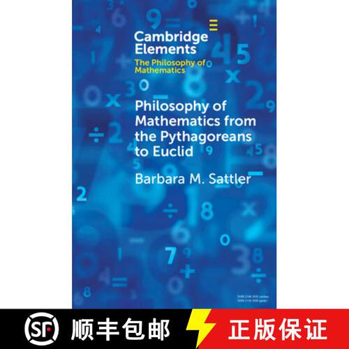 【3-4周达】Philosophy of Mathematics from the Pythagoreans to Euclid [9781009114066]