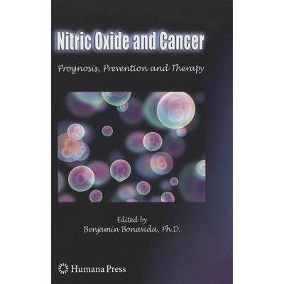 【4周达】Nitric Oxide (NO) and Cancer : Prognosis, Prevention, and Therapy [9781461426110]