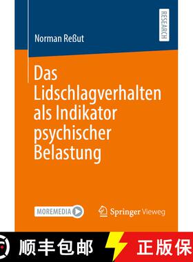 【3-4周达】Das Lidschlagverhalten als Indikator psychischer Belastung (1. Aufl. 2021) [9783658360511]