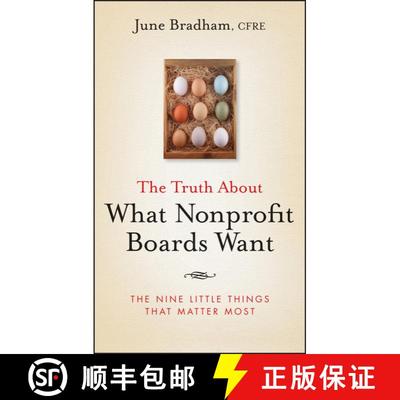 【3-4周达】The Truth About What Nonprofit Boards Want: The Nine Little Things That Matter Most [Wiley... [9780470458006]