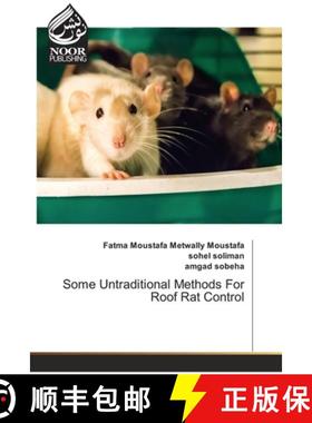 预订 Some Untraditional Methods For Roof Rat Control [9783330844049]