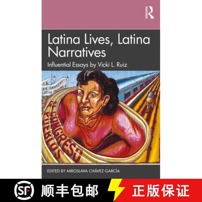 【3-4周达】Latina Lives, Latina Narratives: Influential Essays by Vicki L. Ruiz [9780367699222]