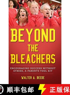 预订 Beyond The Bleachers Encouraging Success Without The Stress [9798988844822]