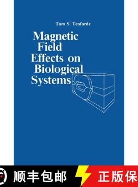 【3-4周达】Magnetic Field Effect on Biological Systems: based on the Proceedings of the Biomagnetic E... [9781461591450]