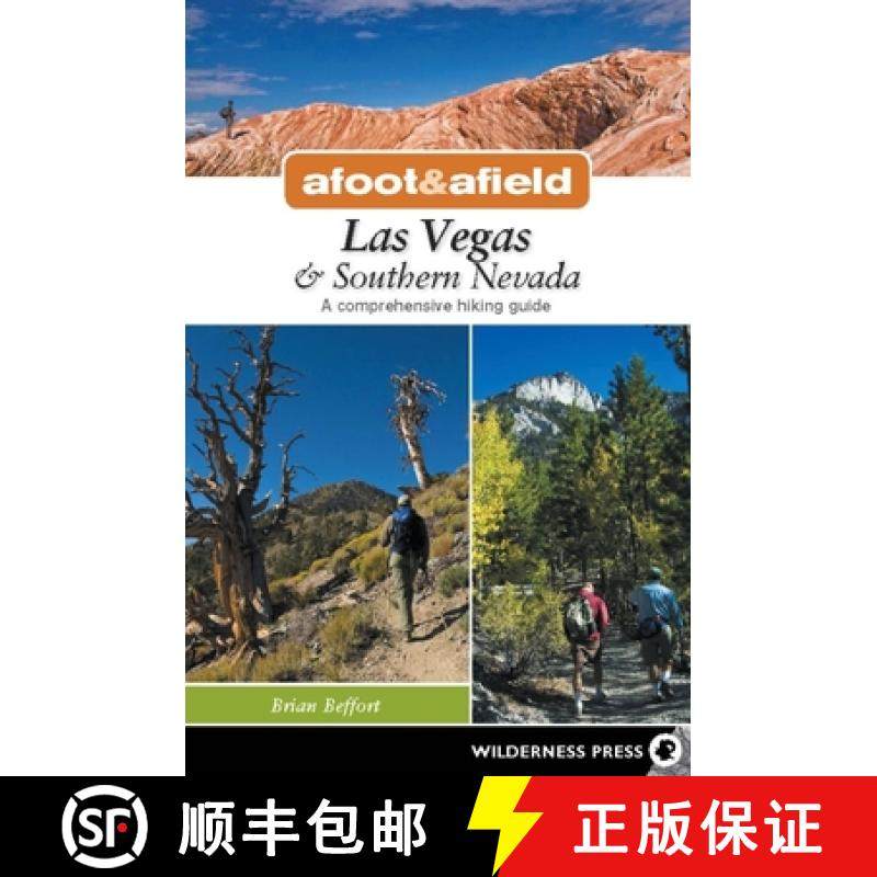 预订 Afoot and Afield: Las Vegas and Southern Nevada: A Comprehensive Hiking Guide [9780899976518]