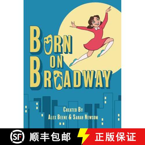 【3-4周达】精装 Born on Broadway [9780999009024]