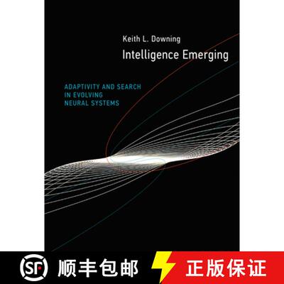 【3-4周达】Intelligence Emerging: Adaptivity and Search in Evolving Neural Systems [9780262536844]