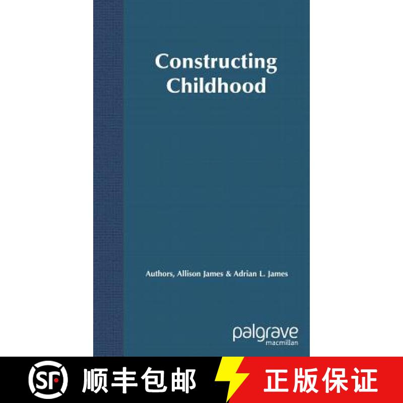 【3-4周达】Constructing Childhood: Theory, Policy and Social Practice [9780333948903]