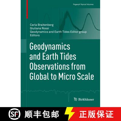 【3-4周达】Geodynamics and Earth Tides Observations from Global to Micro Scale [9783319962764]