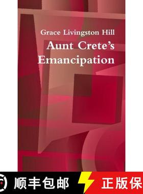 【3-4周达】Aunt Crete's Emancipation [9780359936243]