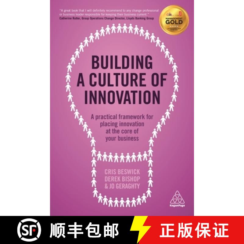 【3-4周达】Building a Culture of Innovation: A Practical Framework for Placing Innovation at the Core... [9780749474478]