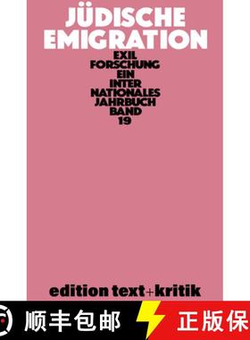 预订 Jüdische Emigration Zwischen Assimilation Und Verfolgung, Akkulturation Und Jüdischer Identität [9783112422854]