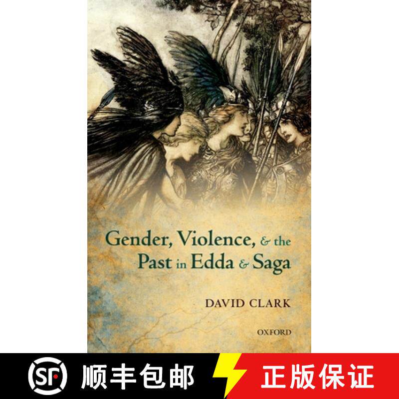 【3-4周达】Gender, Violence, and the Past in Edda and Saga [9780199654307]