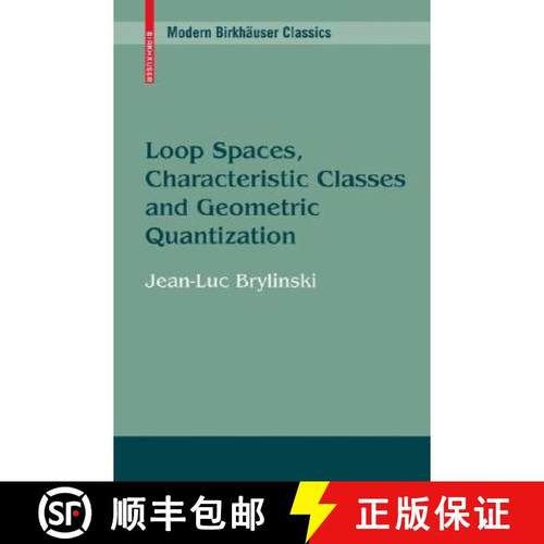【3-4周达】Loop Spaces, Characteristic Classes and Geometric Quantization [9780817647308]