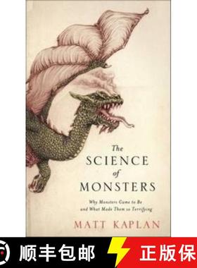 【3-4周达】Science of Monsters: Why Monsters Came to Be and What Made Them so Terrifying [9781472101150]