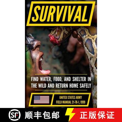 【3-4周达】U.S. Army Survival, Evasion, and Recovery Manual (FM 21-76): Survival in Natural Environme... [9798295661570]