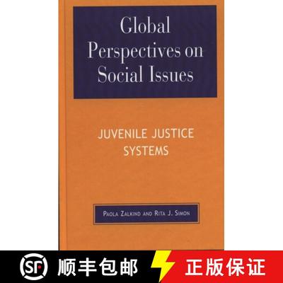 【3-4周达】Global Perspectives on Social Issues: Juvenile Justice Systems: Juvenile Justice Systems [9780739107300]