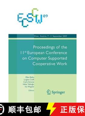 【3-4周达】ECSCW 2009: Proceedings of the 11th European Conference on Computer Supported Cooperative ... [9781447157779]