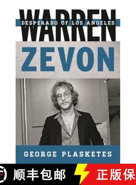 【3-4周达】Warren Zevon : Desperado of Los Angeles [9780810895560]