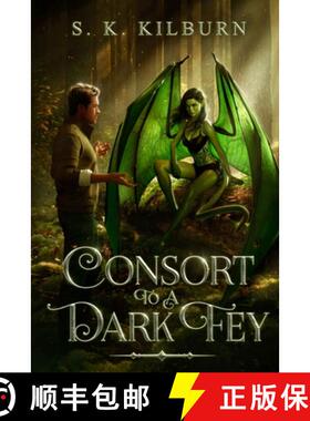 【3-4周达】Consort to a Dark Fey [9798991270427]