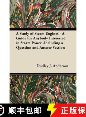【3-4周达】A Study of Steam Engines - A Guide for Anybody Interested in Steam Power -Including a Ques... [9781447447047]