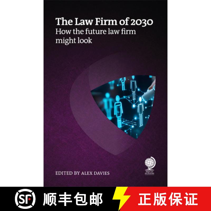【3-4周达】The Law Firm of 2030 : How the future law firm might look [9781837230853]