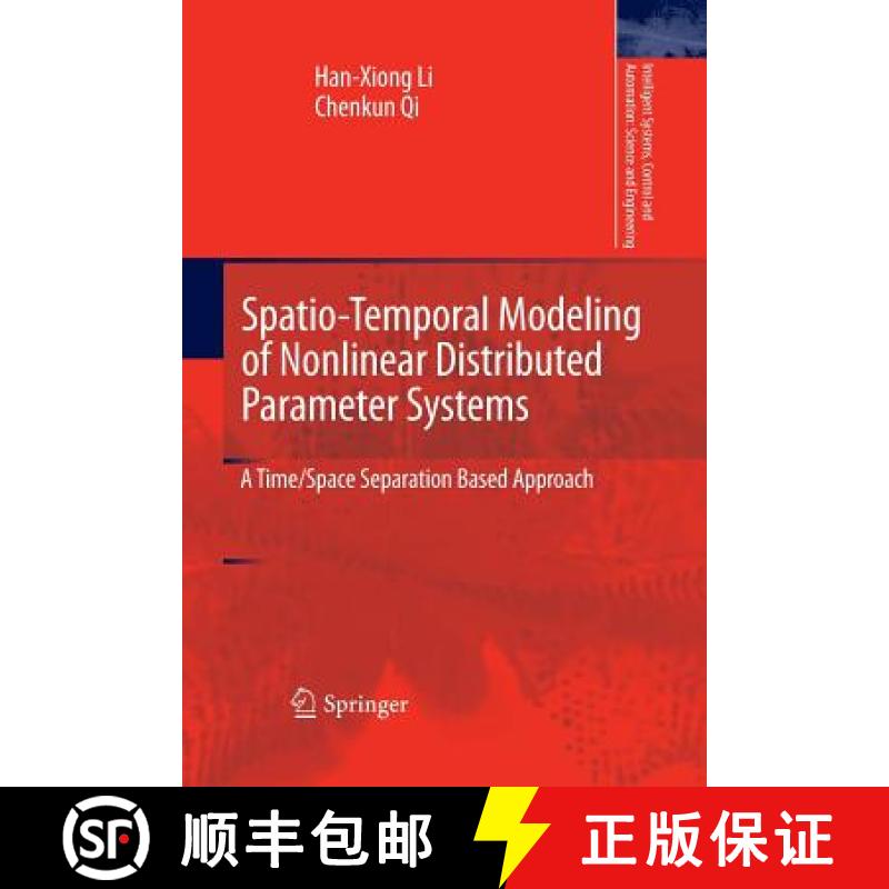 【3-4周达】Spatio-Temporal Modeling of Nonlinear Distributed Parameter Systems : A Time/Space Separat... [9789401782548]