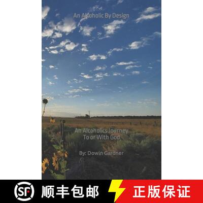 【3-4周达】An Alcoholic By Design: An alcoholics journey to or with God [9781636847573]