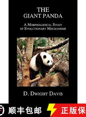【3-4周达】The Giant Panda: A Morphological Study of Evolutionary Mechanisms [9781849026406]
