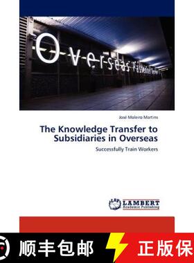 预订 The Knowledge Transfer to Subsidiaries in Overseas [9783846504642]