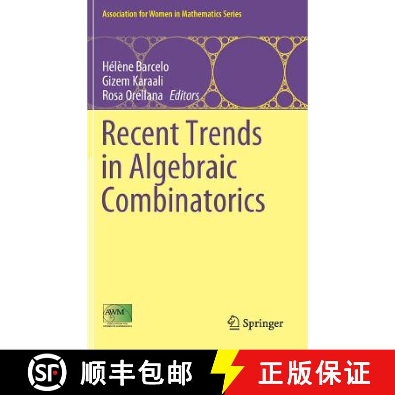 【3-4周达】Recent Trends in Algebraic Combinatorics [9783030051402]