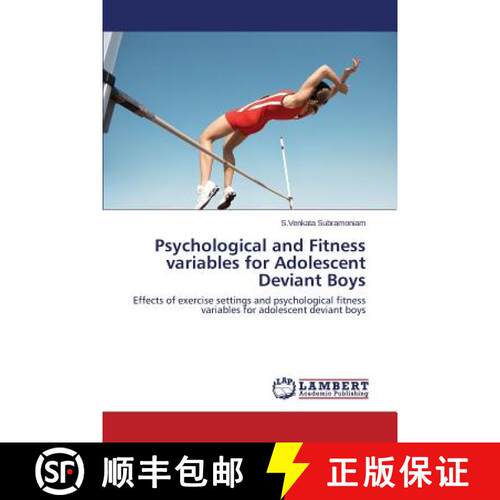 预订 Psychological and Fitness variables for Adolescent Deviant Boys [9783659361418]