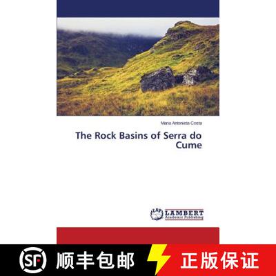 预订 The Rock Basins of Serra Do Cume [9783659594144]