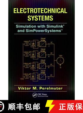【3-4周达】Electrotechnical Systems: Simulation with Simulink (R) and SimPowerSystems (TM) [9781138077126]