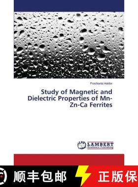 预订 Study of Magnetic and Dielectric Properties of MN-Zn-CA Ferrites [9783659536441]