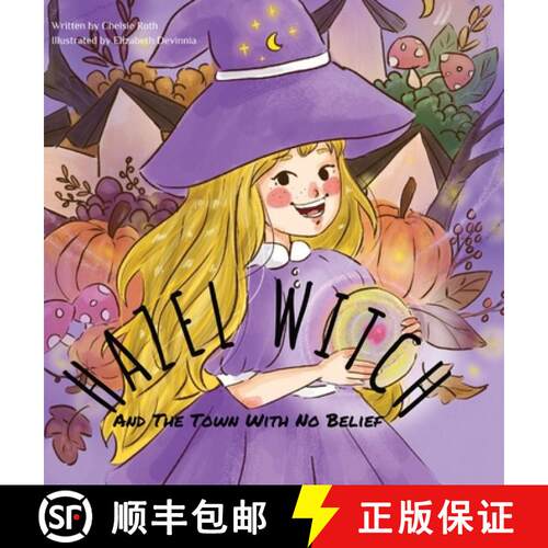 【3-4周达】精装 HAZEL WITCH And The Town With No Belief [9780646858746]