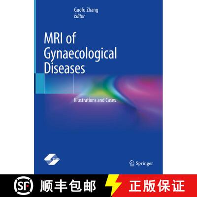 【3-4周达】精装 MRI of Gynaecological Diseases: Illustrations and Cases [9789819936434]
