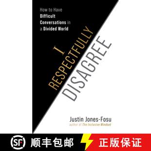 【3-4周达】I Respectfully Disagree: How to Have Difficult Conversations in a Divided World [9781523006519]