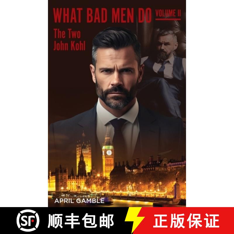 【3-4周达】What Bad Men Do, Volume II -The Two John Kohl [9781614939276]