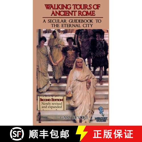 【3-4周达】Walking Tours of Ancient Rome: A Secular Guidebook to the Eternal City (Second Edition) [9781105336652]