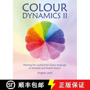 Painting and Dynamics Rudolf Colour Aristotle the 9781912480470 3周達 Twelve Steiner Language Fold