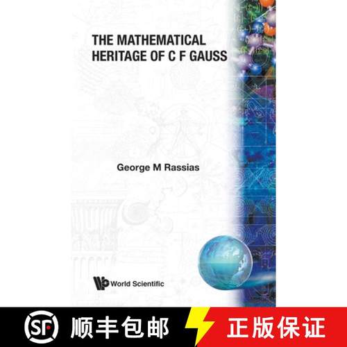【3-4周达】MATHEMATICAL HERITAGE OF C F GAUSS, THE [9789810237974]