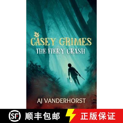 【3-4周达】The Fiery Crash: Casey Grimes #4 [9781959502166]
