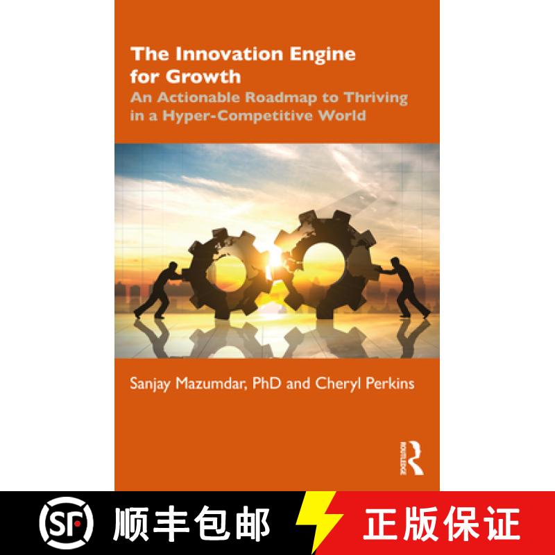 【3-4周达】The Innovation Engine for Growth: An Actionable Roadmap to Thriving in a Hyper-Competitive... [9781032012568]