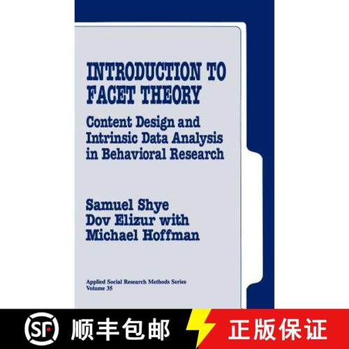 【3-4周达】Introduction to Facet Theory: Content Design and Intrinsic Data Analysis in Behavioral Res... [9780803956711]