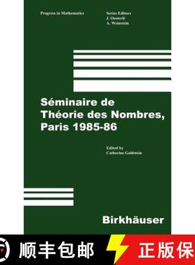 【3-4周达】Séminaire de Théorie des Nombres, Paris 1985–86 [9780817633691]