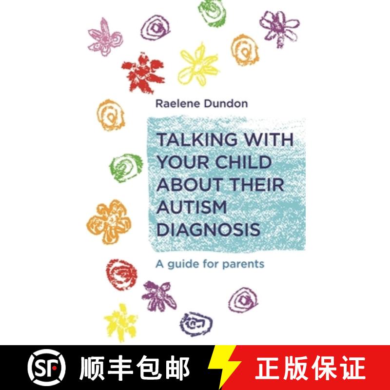 【3-4周达】Talking with Your Child about Their Autism Diagnosis: A Guide for Parents [9781785922770]